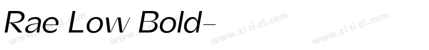 Rae Low Bold字体转换